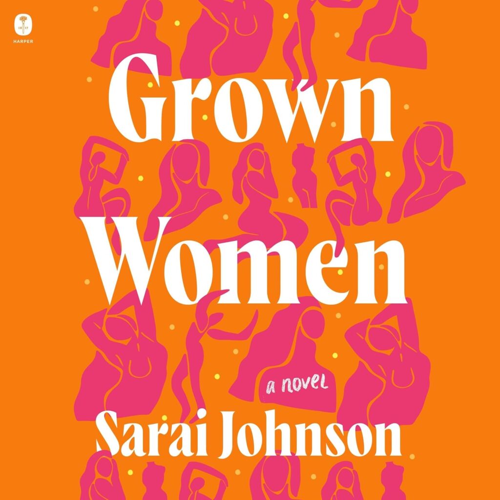 summer book read: grown women by sarai johnson