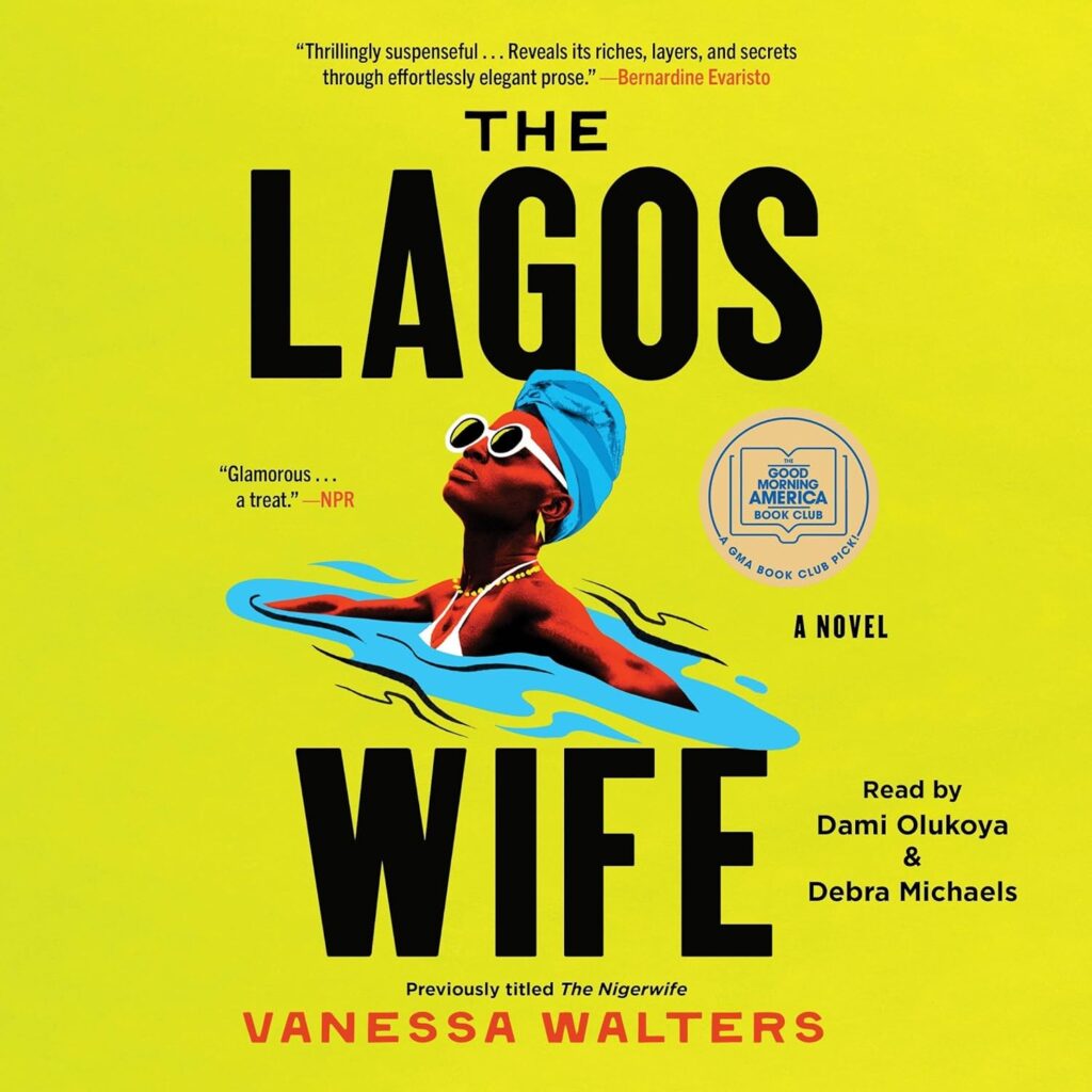 summer book read: the Lagos wife by vanessa walters